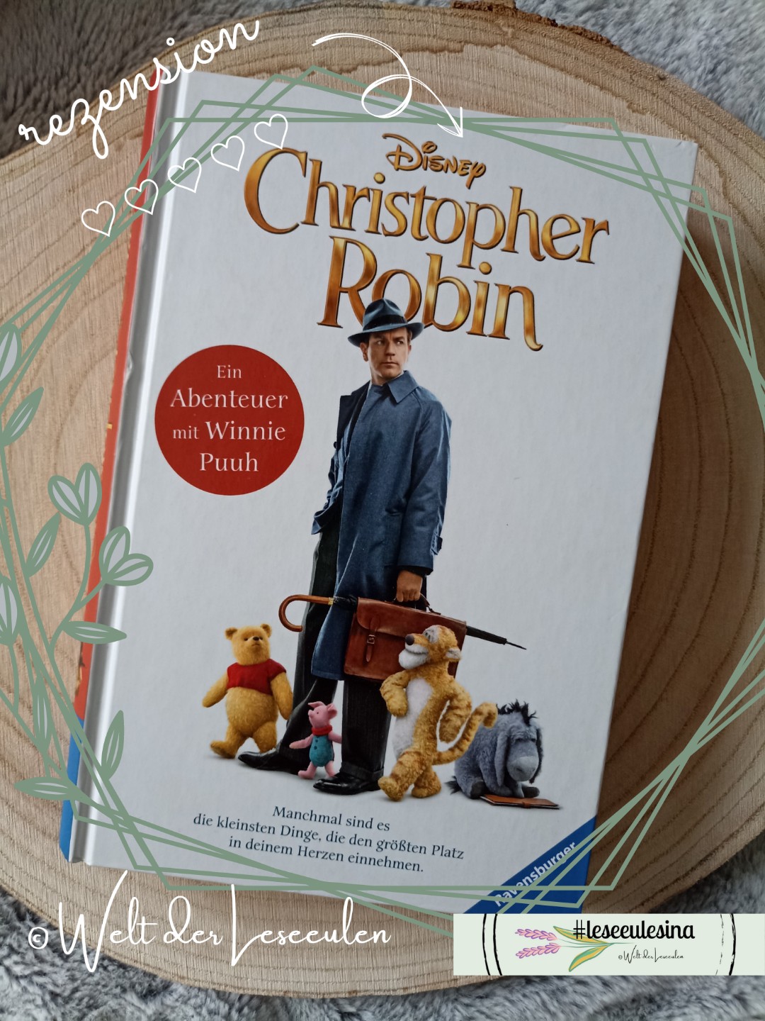 Ein sehr schönes Buch für Kinder und alle die Puuh und seine Freunde lieben.
Es ist fast wie nach Hause kommen.
Wie immer erwartet uns ein tolles Abenteuer mit Puuh und seinen Freunden. Eine wirklich schöne Geschichte.
Es gibt eine Leseempfehlung und natürlich auch die Empfehlung den Film zu schauen ❤️