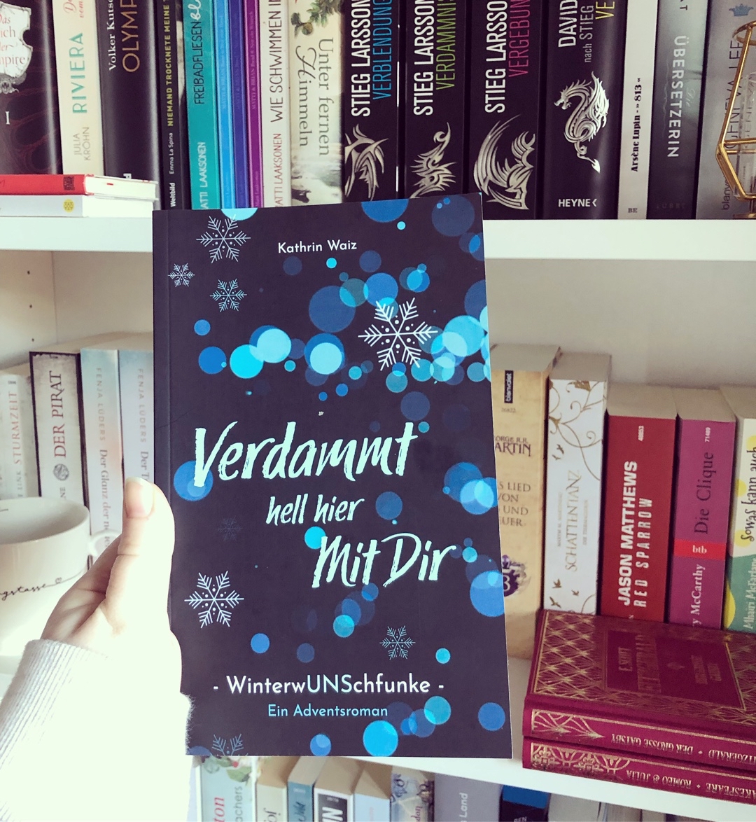 Eine angenehme, vorweihnachtliche Geschichte, welche die „Verdammt hell hier mit dir“-Trilogie näher bringt!