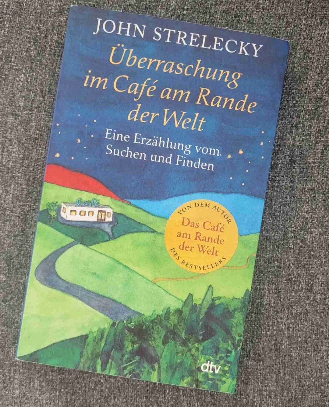 Überraschung im Café am Rande der Welt
Eine Erzählung vom Suchen und Finden