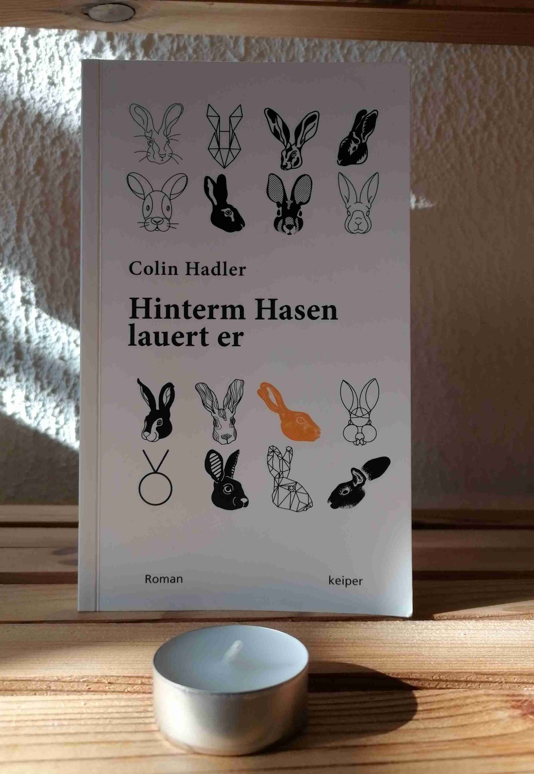 Hinterm Hasen lauert er 