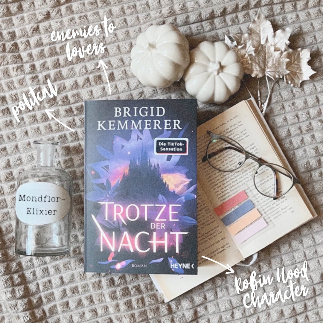 𝗧𝗿𝗼𝘁𝘇𝗲 𝗱𝗲𝗿 𝗡𝗮𝗰𝗵𝘁 | Bridig Kemmerer | heyne | Penguin Random House | 513 Seiten | Roman | ★★★★★+