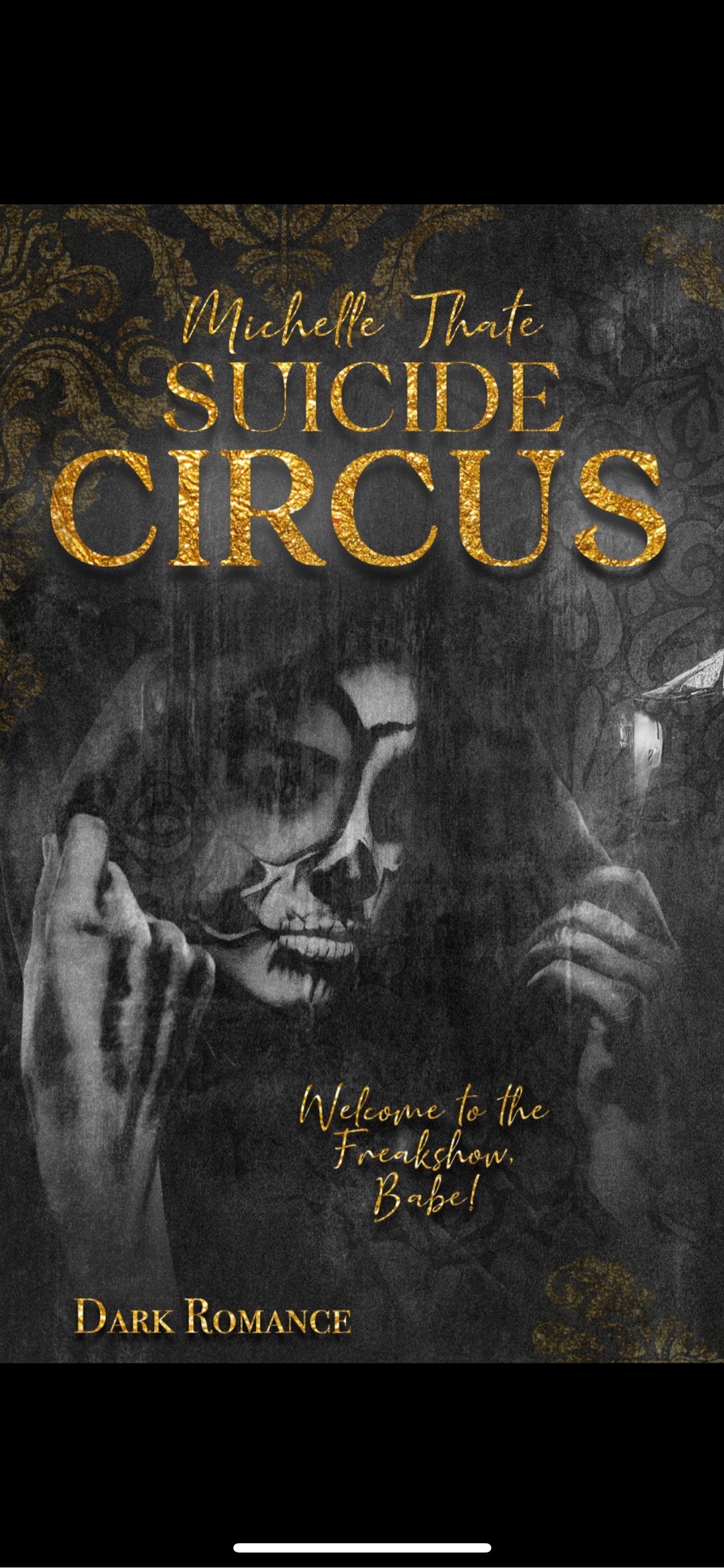 Suicide Circus - Welcome to the Freakshow, Baby! Von Michelle Thate