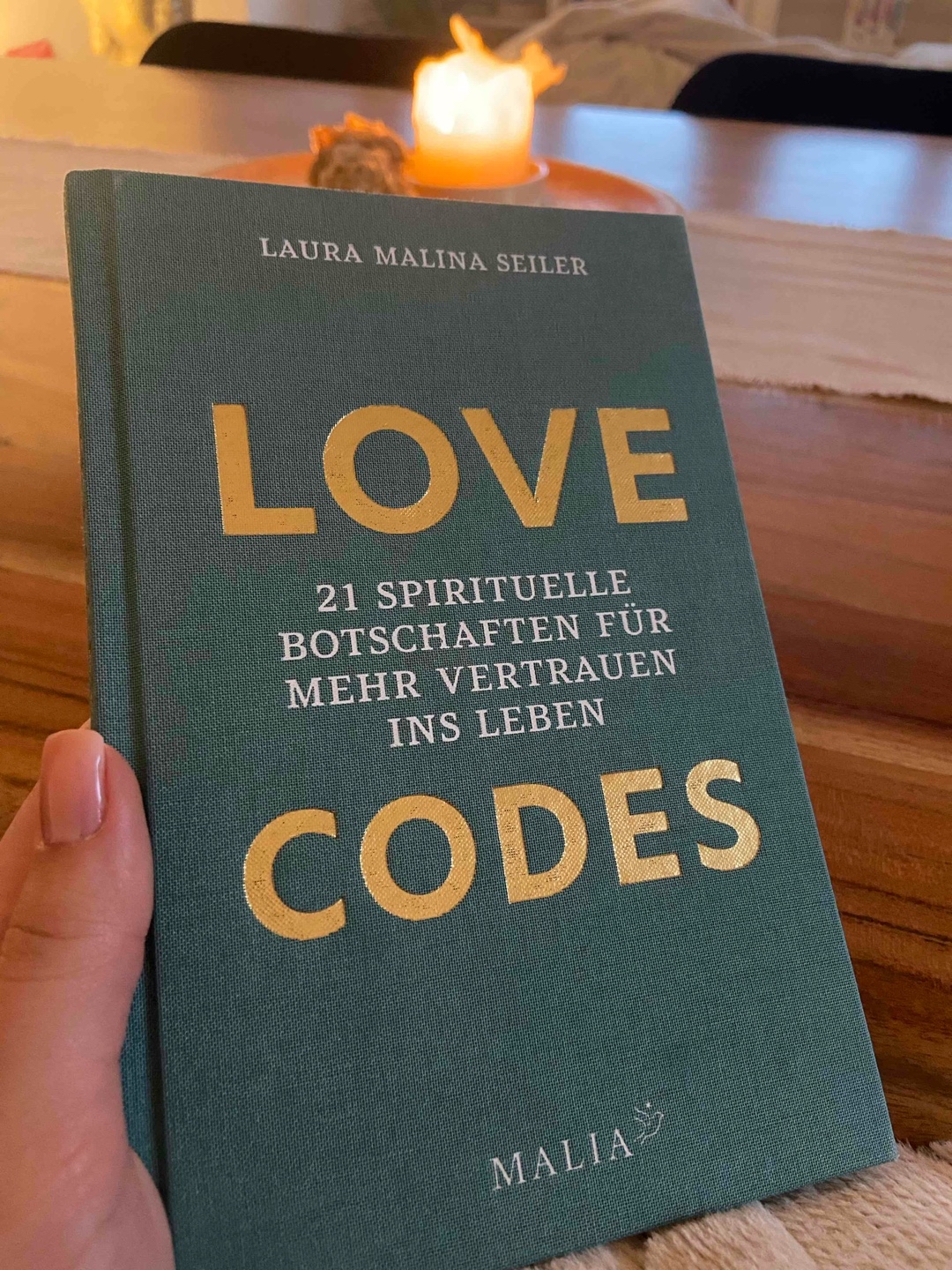 Love Codes, 21 Spirituelle Botschaften für mehr Vertrauen ins Leben ✨❤️