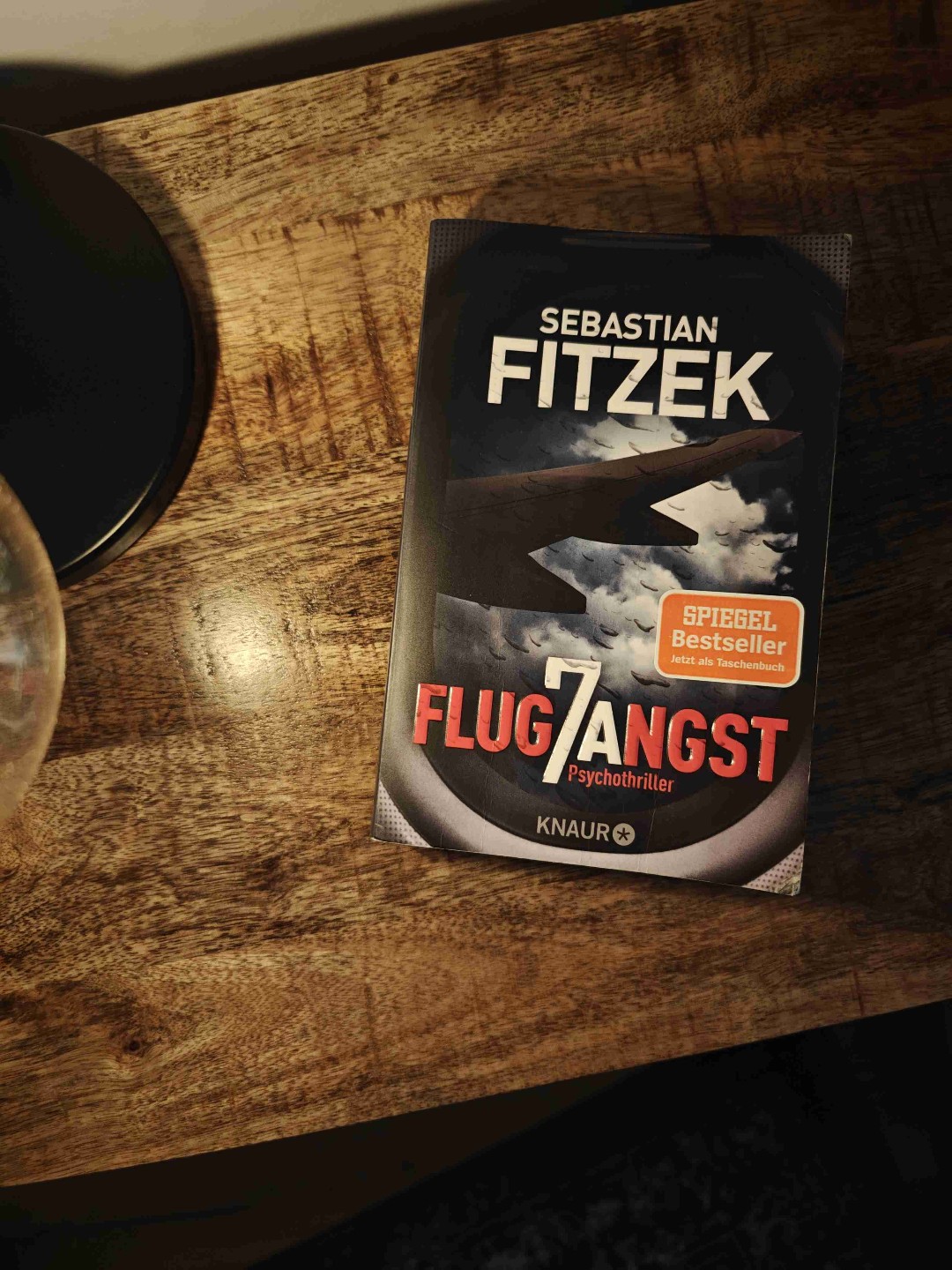Sebastian Fitzek - Flugangst 7 A