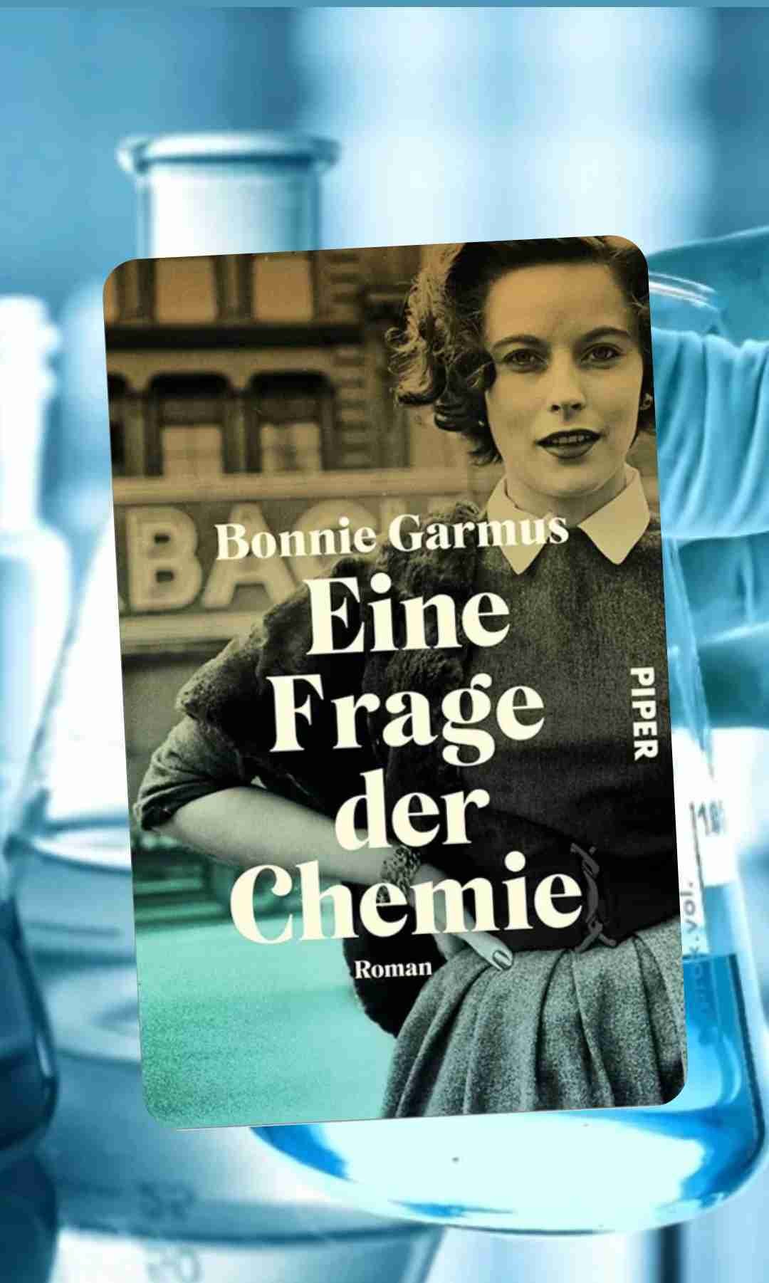 Eine Frage der Chemie von Bonnie Garmus

Endlich mal wieder ein Buch, das mich vom ersten bis zum letzten Wort gefesselt hat.

CHEMIE IST VERÄNDERUNG 
Mut ist der Grundstein zur Veränderung 
