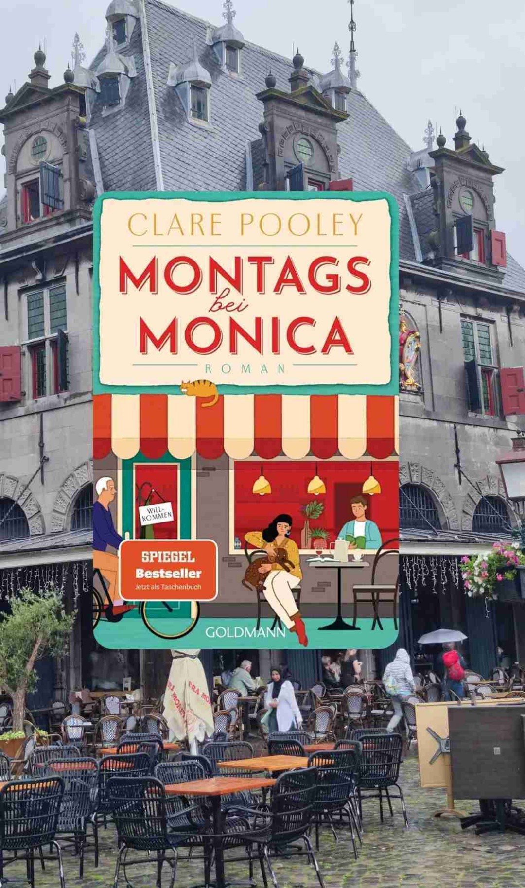 Montags bei Monica von Clare Pooley

So stelle ich mir einen Wohlfühlroman vor 😊
