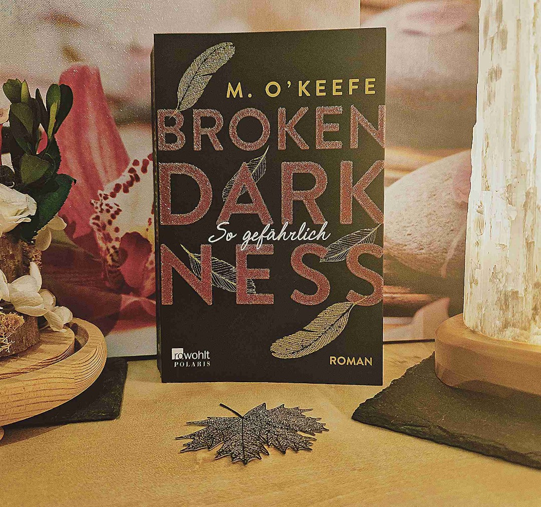 Band 3 der Broken Darkness Reihe ist wieder ein bißchen stärker!