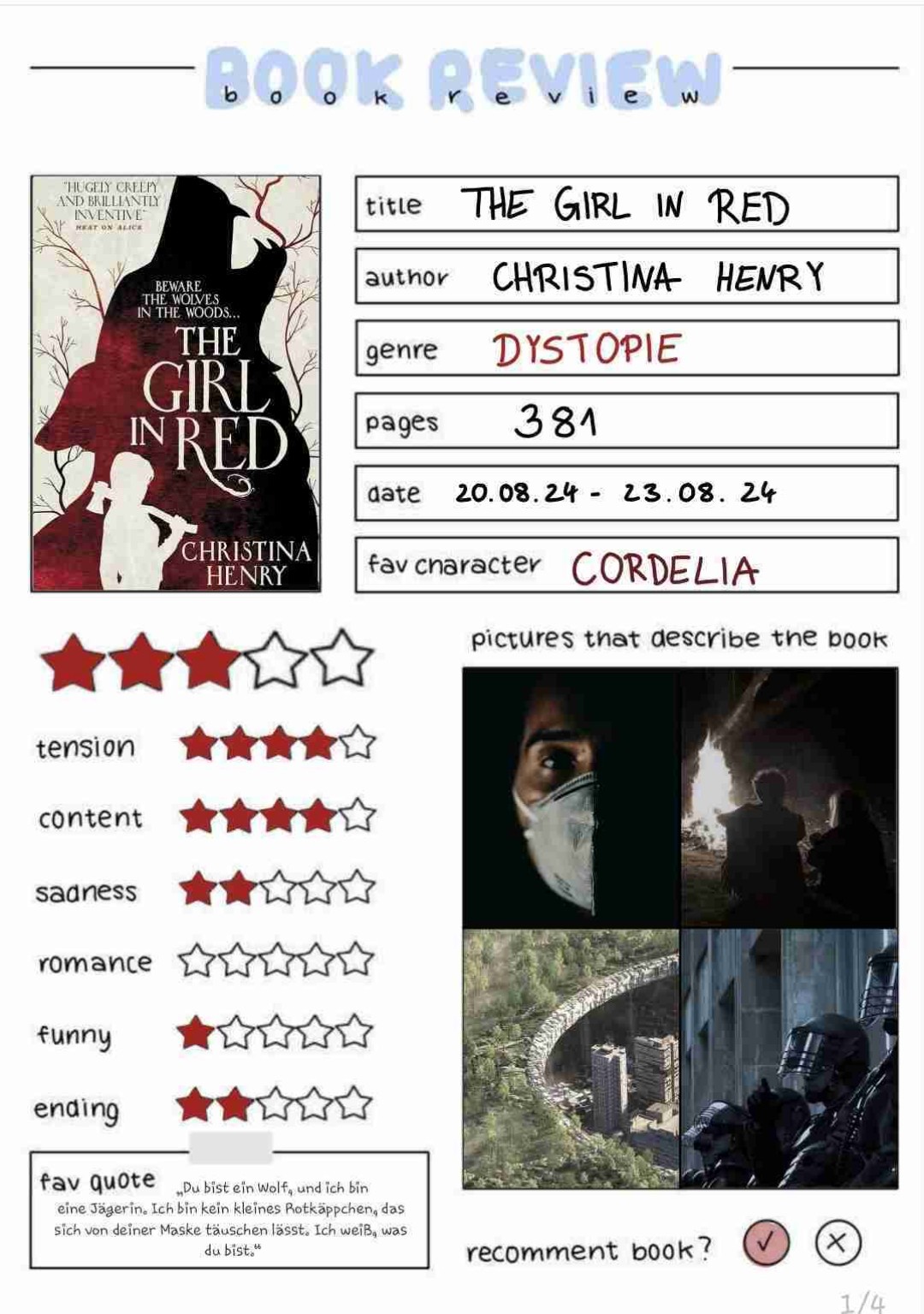 Sehr spannend, und auch gut geschrieben, jedoch nur 3 ★ , weil für meinen Geschmack, das Ende mit 20 zusätzlichen Seiten deutlich besser gewesen wäre.