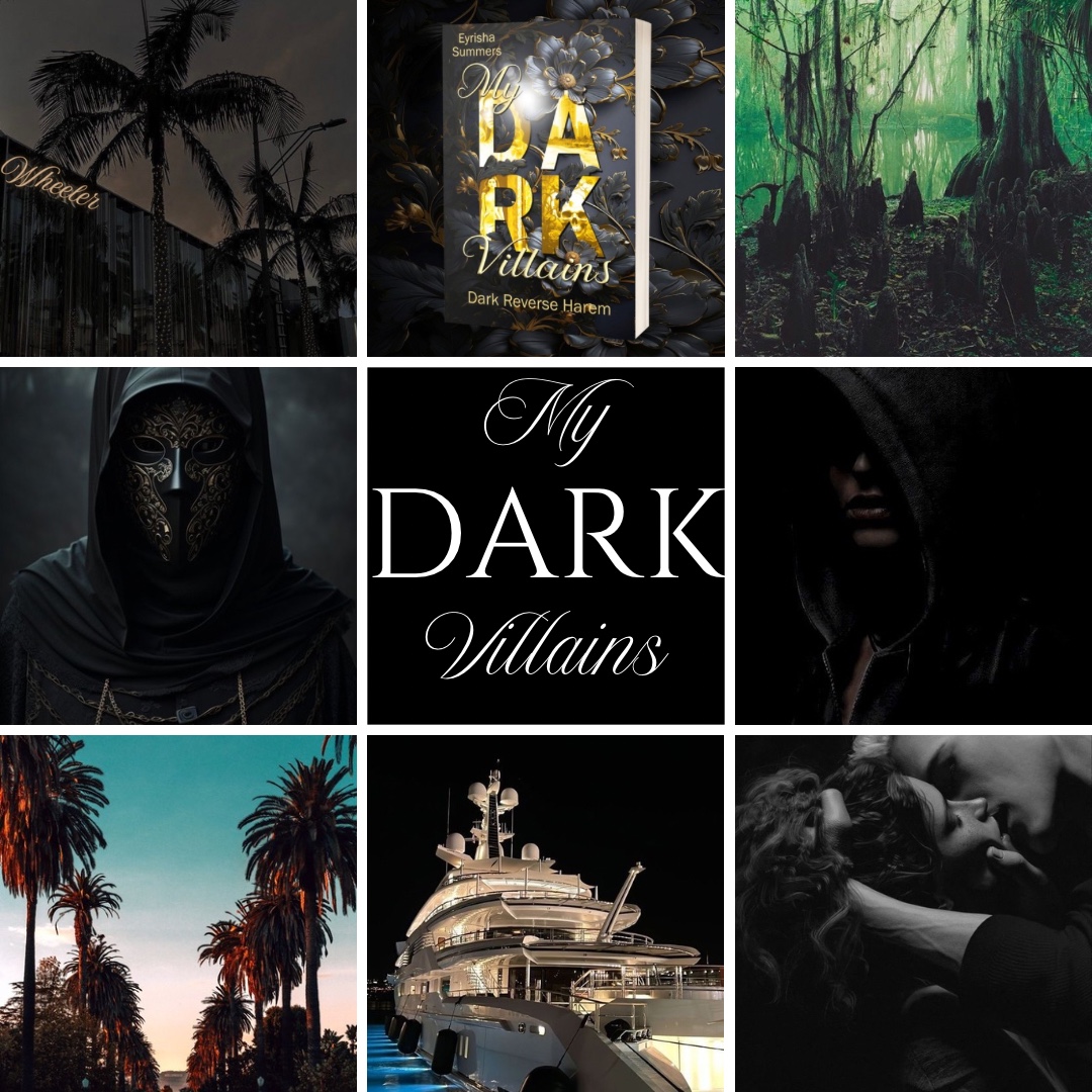 My Dark Villains
Band 1
Eyrisha Summers