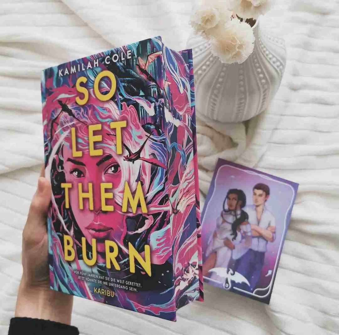 In So Let them burn erleben wir die Drachenpower im Jugendbuchformat durch die Sicht von zwei Schwestern.
