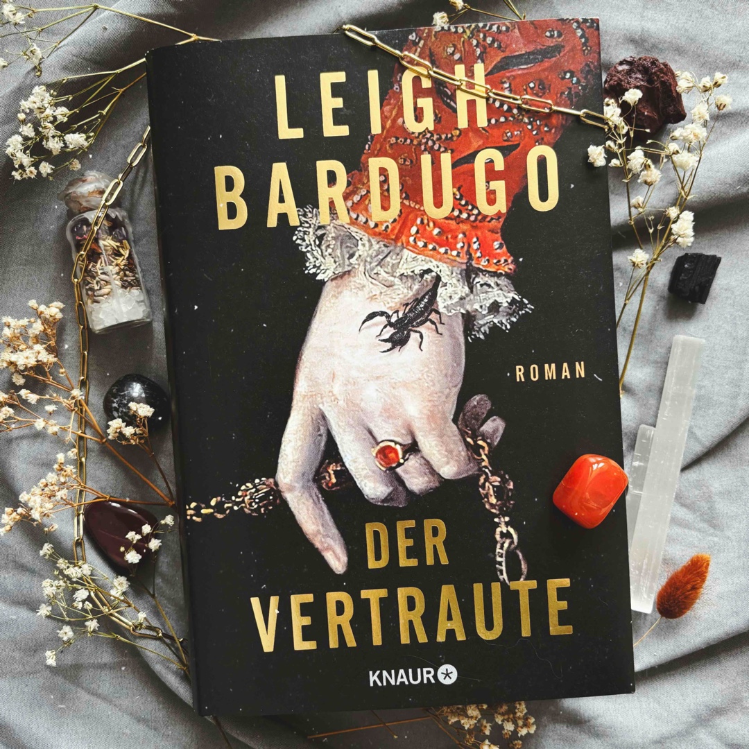 Leigh Bardugo: Der Vertraute 🦂✨