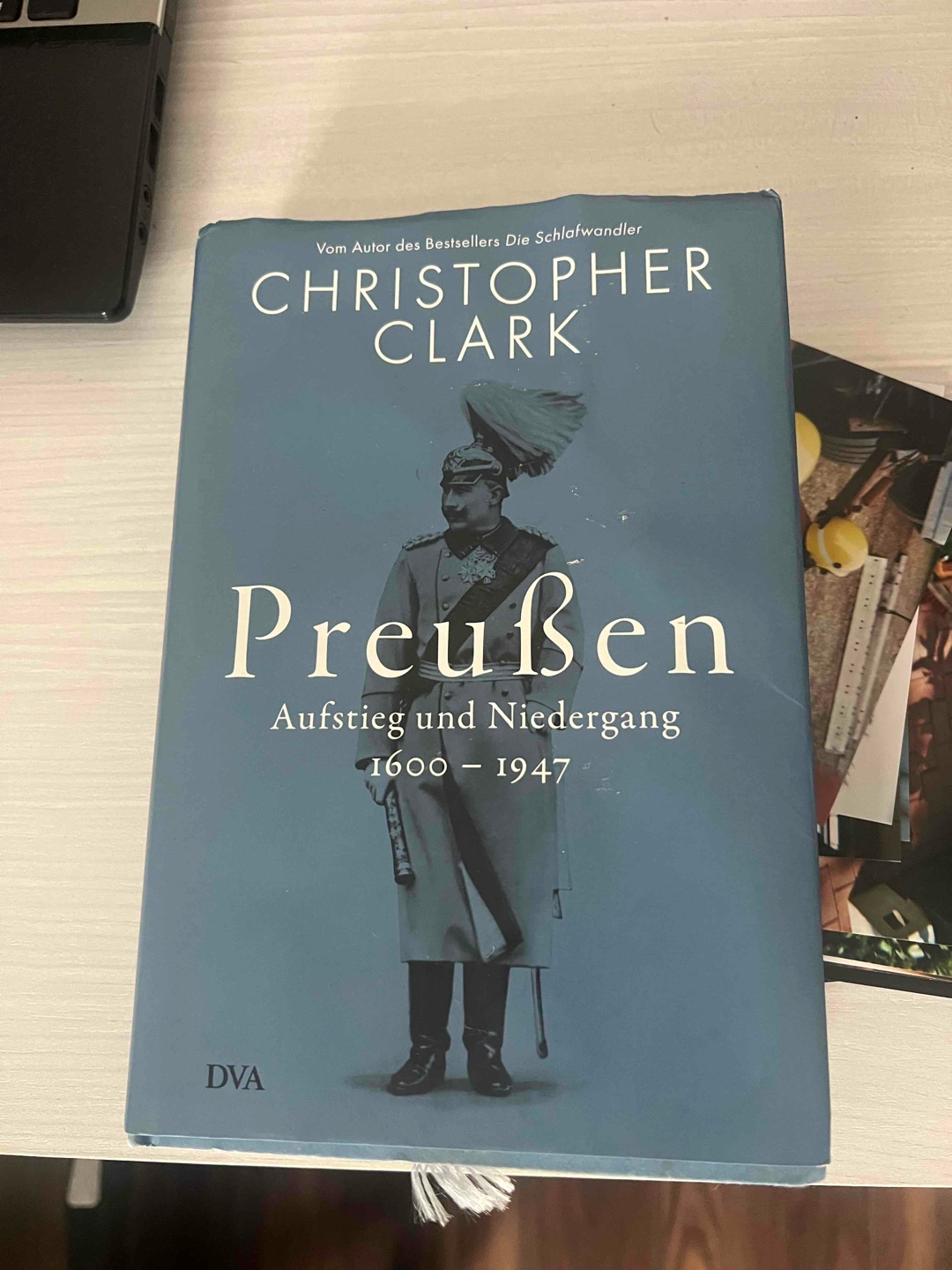 “Preußen - Aufstieg und Niedergang“ von Christopher Clark