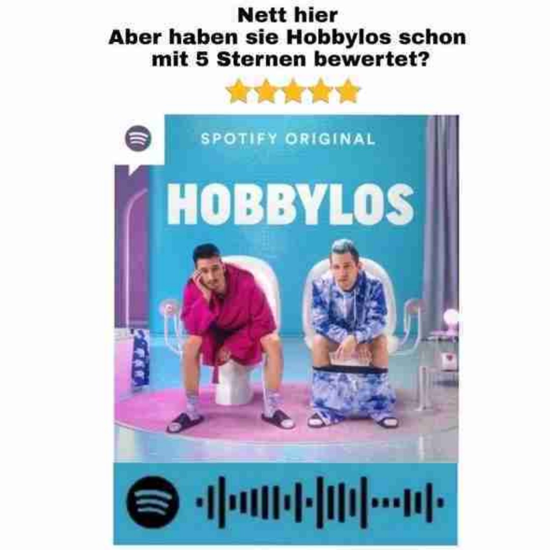 Nett hier, aber haben sie Hobbylos schon mit 5 Sternen bewertet?