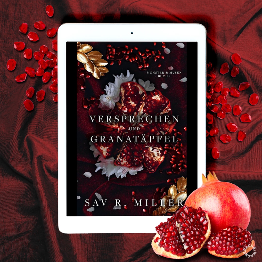 𝒱𝑒𝓇𝓈𝓅𝓇𝑒𝒸𝒽𝑒𝓃 𝓊𝓃𝒹 𝒢𝓇𝒶𝓃𝒶𝓉ä𝓅𝒻𝑒𝓁 (𝐵𝒶𝓃𝒹 𝟣.) 𝓋𝑜𝓃 𝒮𝒶𝓋 𝑅. 𝑀𝒾𝓁𝓁𝑒𝓇 ♥︎