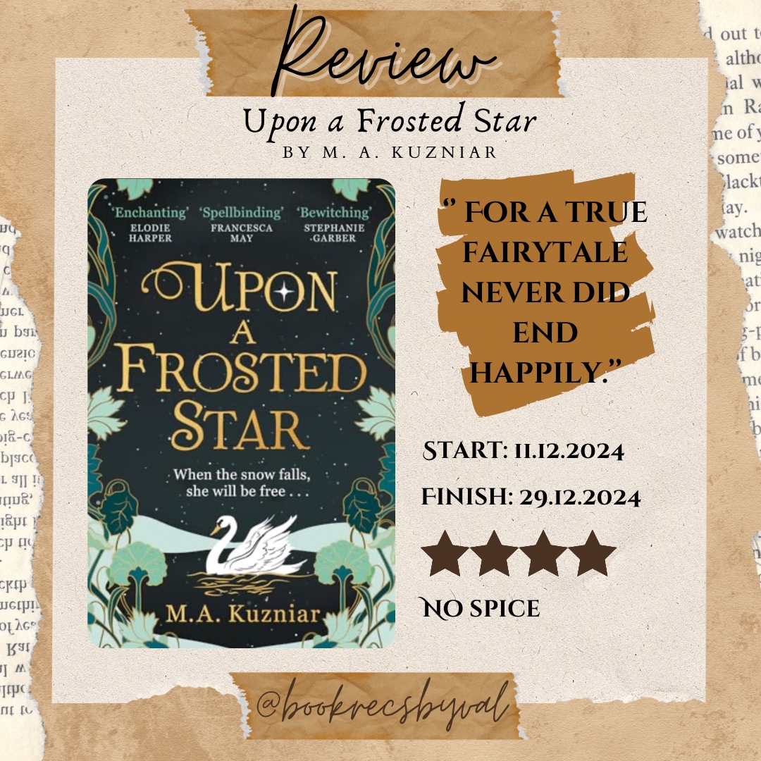 🦢🩰❄️ R E V I E W: Upon A Frosted Star by M.
A. Kuzniar 🦢🩰❄️