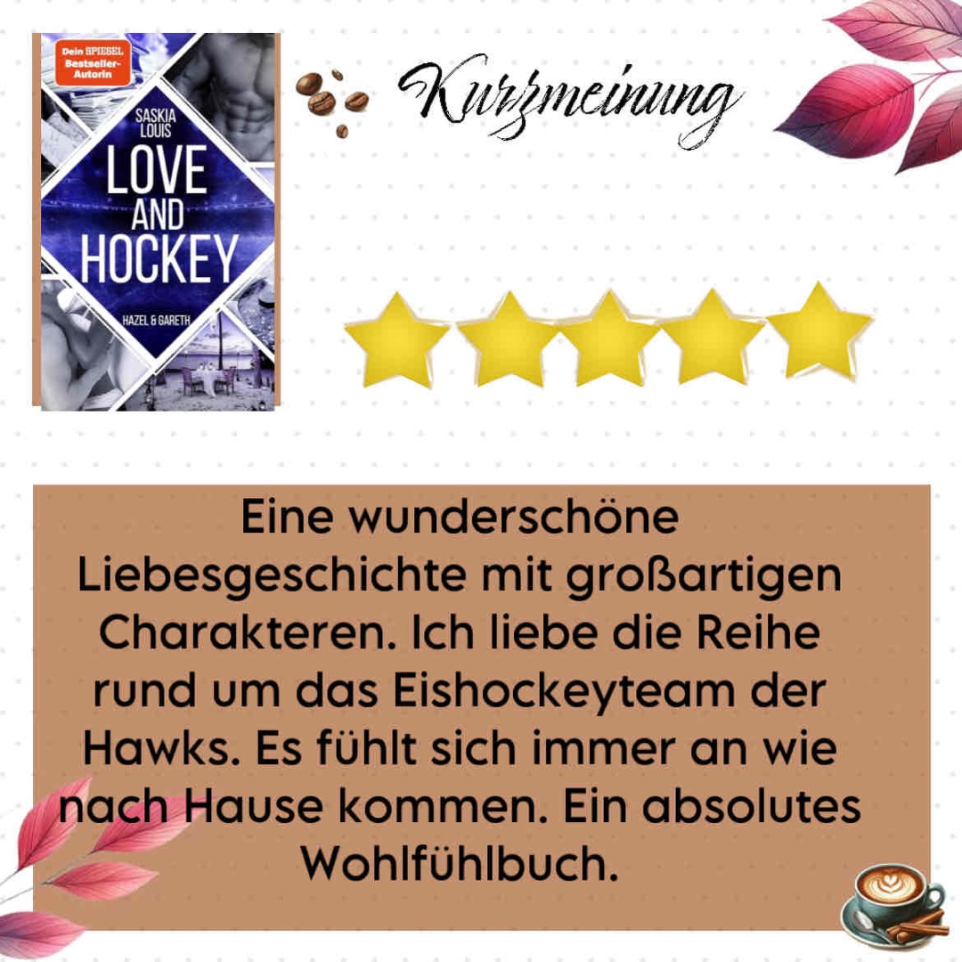 Eine wunderschöne Liebesgeschichte mit großartigen Charakteren. Ich liebe die Reihe rund um das Eishockeyteam der Hawks. Es fühlt sich immer an wie nach Hause kommen. Ein absolutes Wohlfühlbuch.
