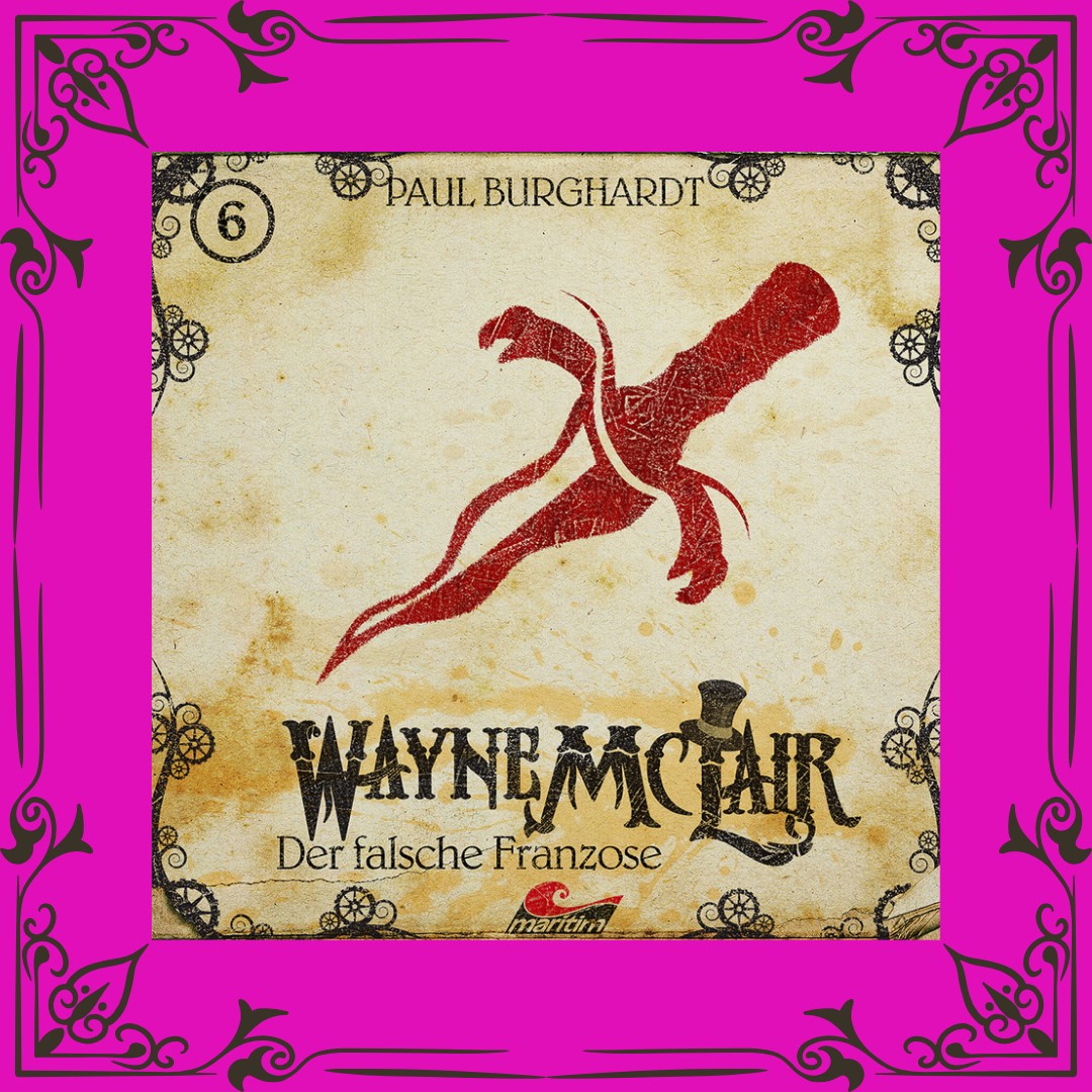 #hörspielsonntag
Wayne McLair, Folge 6: Der falsche Franzose