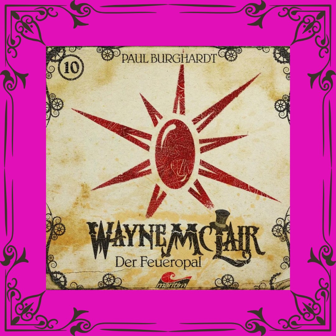 #hörspielsonntag
Wayne McLair Folge 10: Der Feueropal