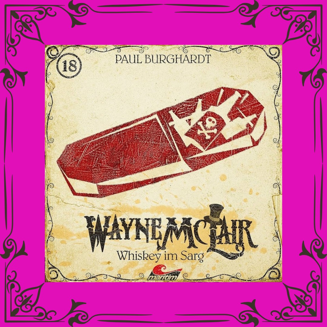 #hörspielsonntag
Wayne McLair Folge 18: Whiskey im Sarg