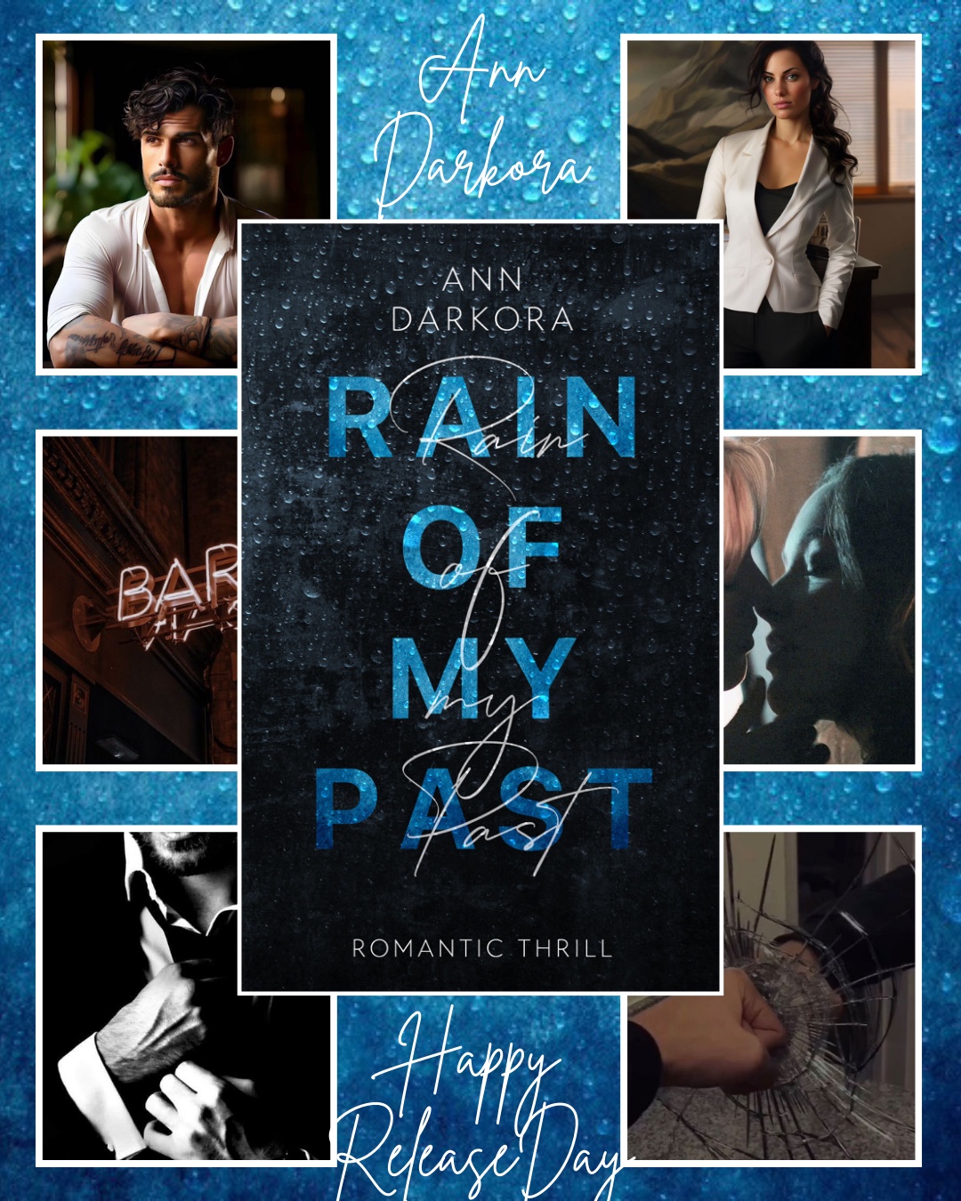 Rain of my Past
Ann Darkora