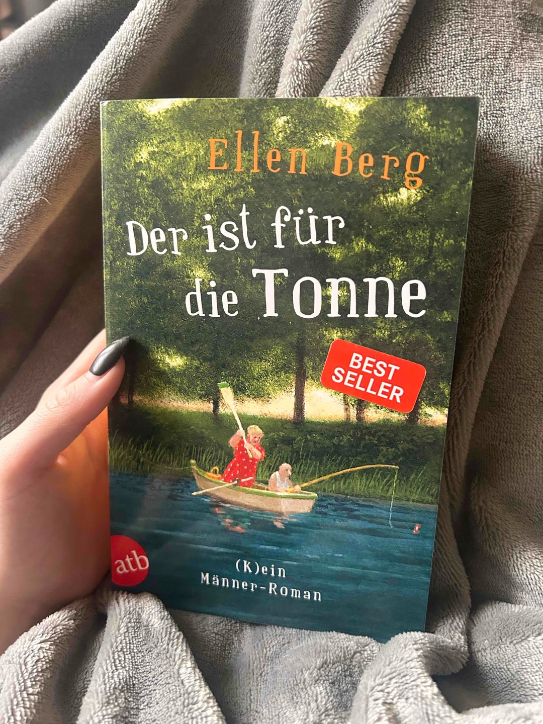 Der ist für die Tonne von Ellen Berg