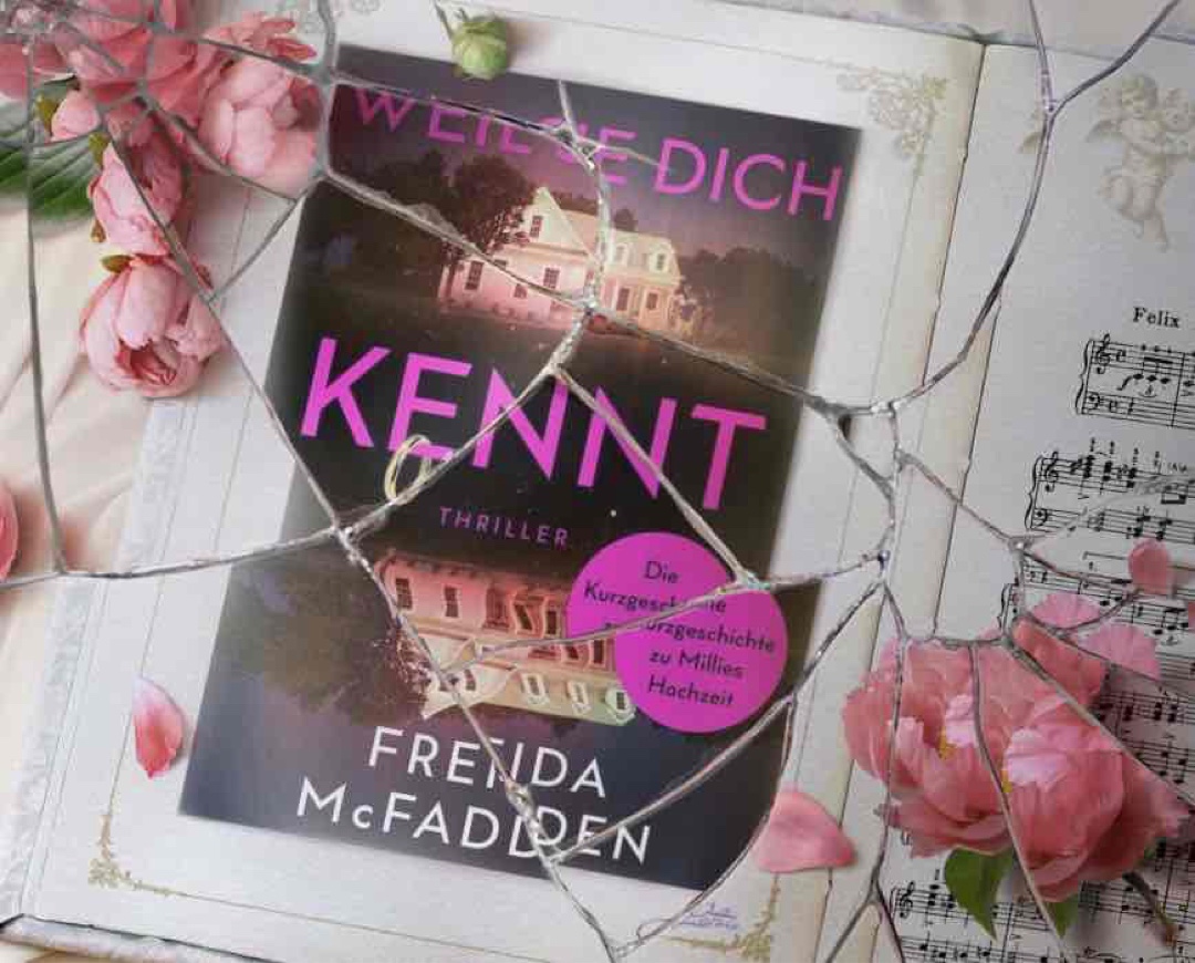 💍 👰♀️ 💍 „Weil sie dich kennt“ von Freida McFadden – Eine kurze, aber emotionale Geschichte 💗❣️💓