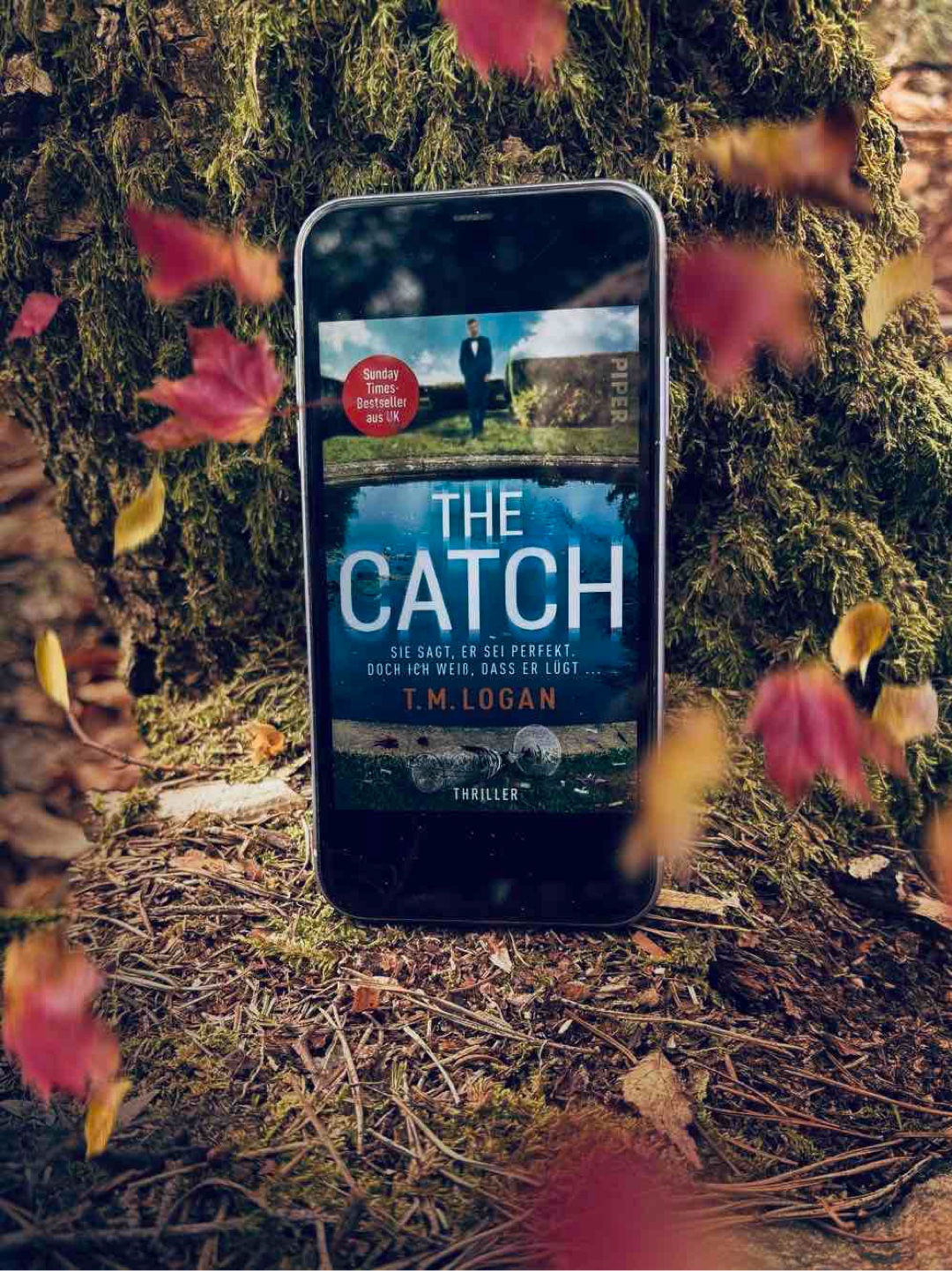 🍁🍂🍃 „The Catch“ von T. M. Logan 🍃🍂🍁