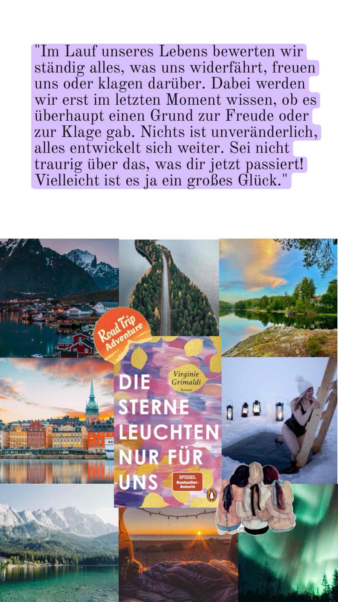 "Ich will nie wie die anderen werden. Es ist doch blöd, die anderen zu sein, wenn man selbst sein kann."