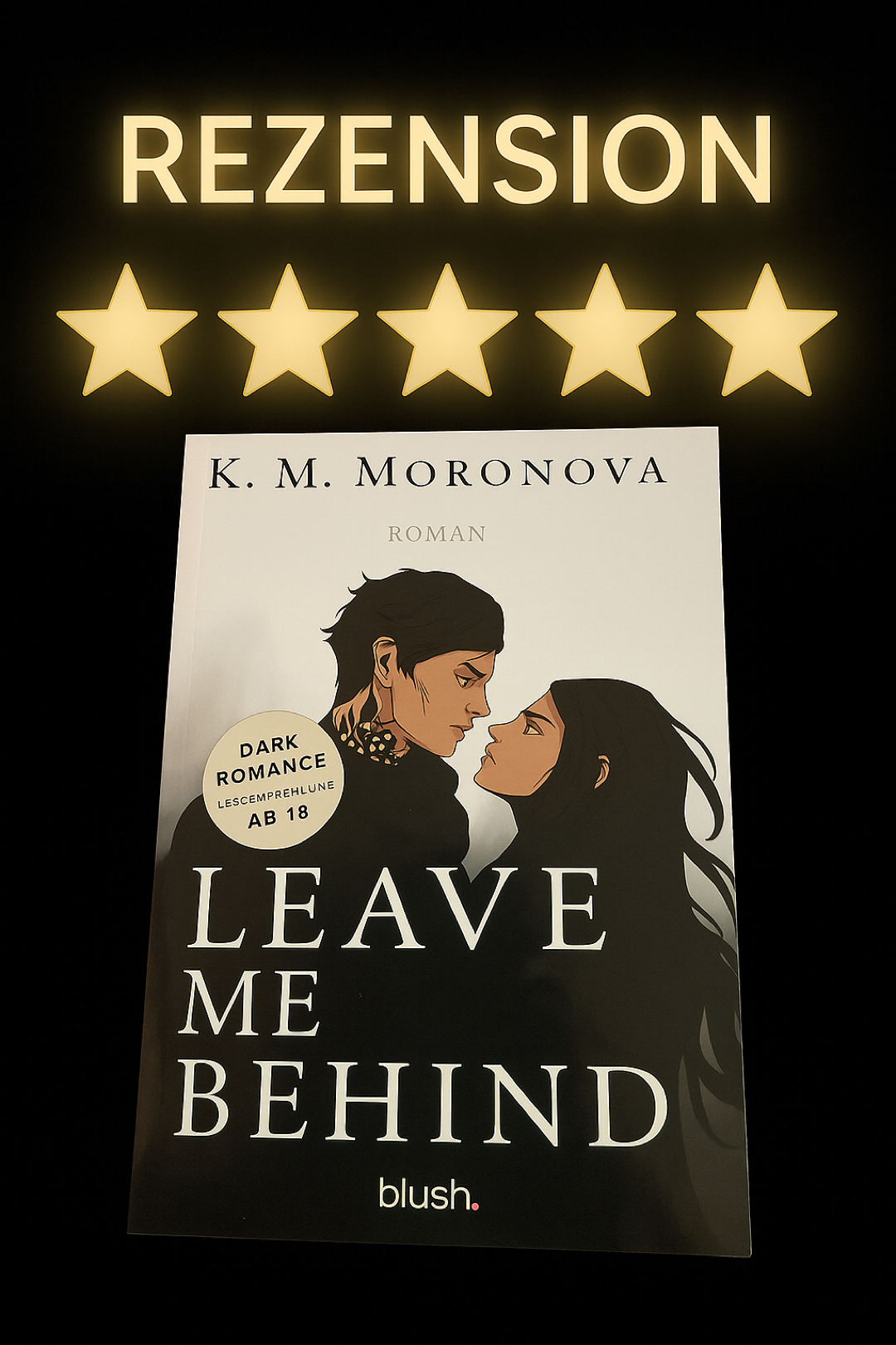 Reado - Leave Me Behind von K M Moronova | Buchdetails, image size:1080x1620