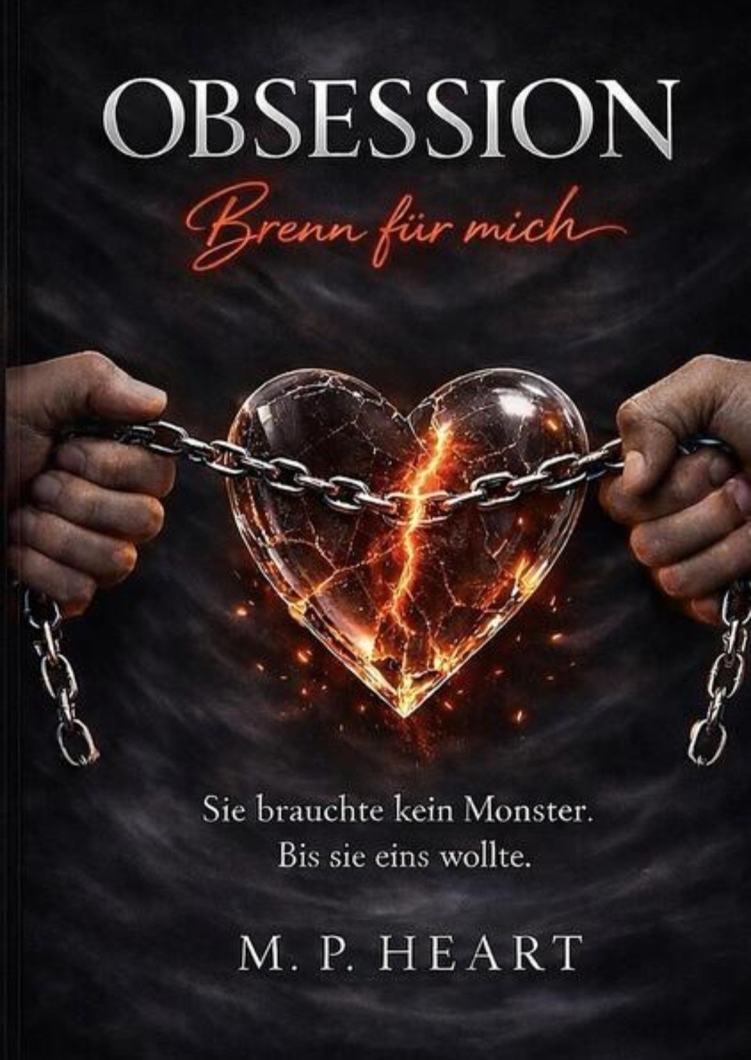 Obsession eine Liebe die ich nicht empfinden sollte