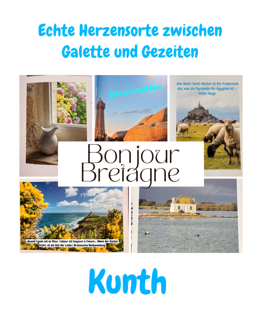 Ein inspirierender Bildband für alle, die die Bretagne lieben und der sofort Fernweh weckt