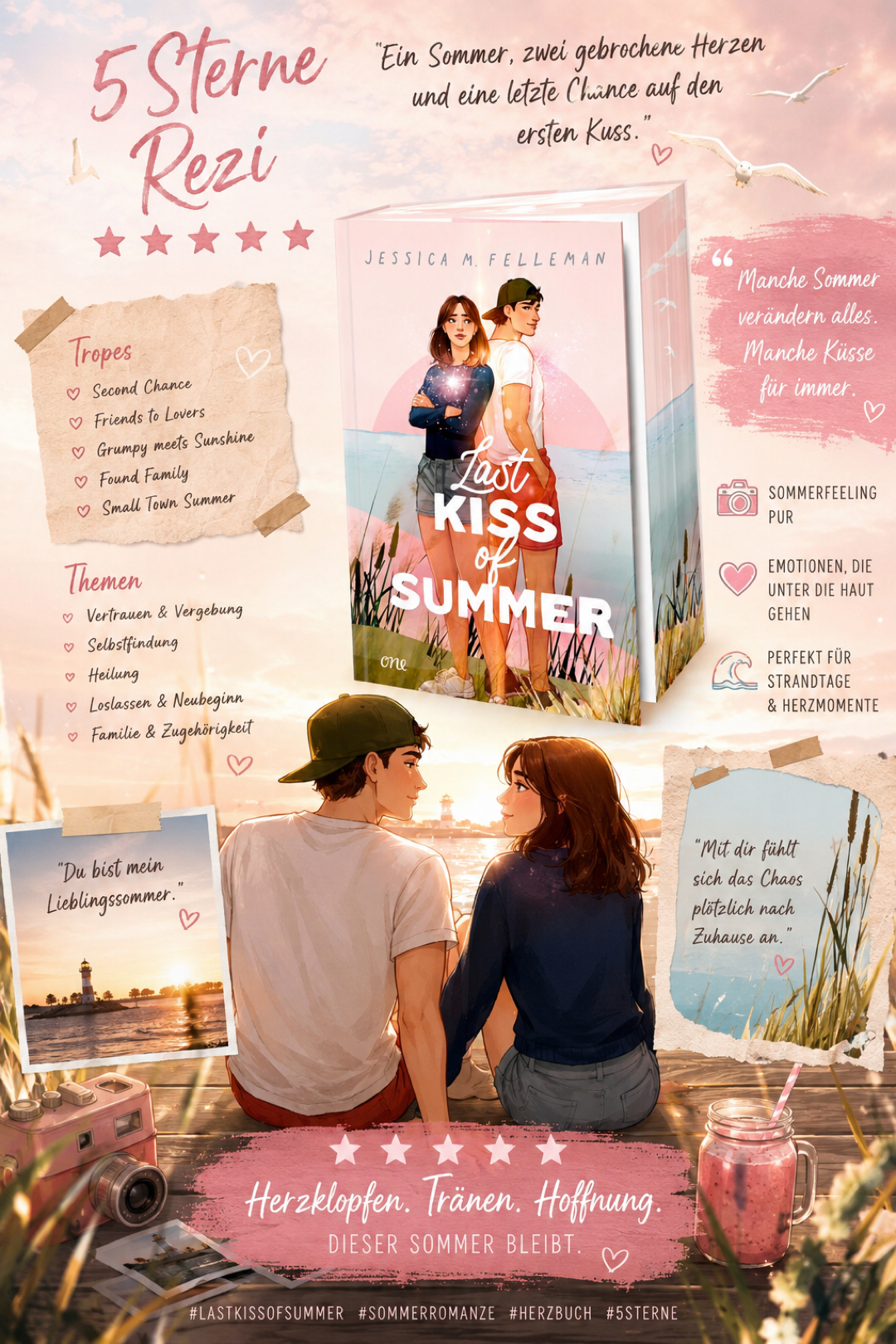 Ein wunderschönes, herzzerreißendes Sommerbuch voller Liebe, Hoffnung und unvergesslicher Gefühle